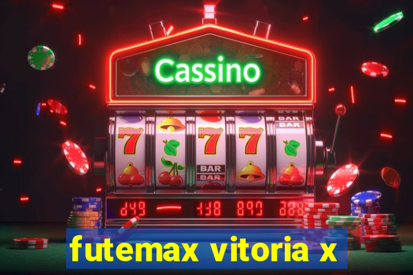 futemax vitoria x